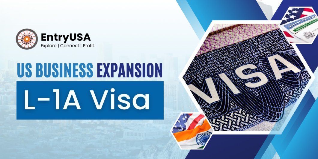 US Business Expansion - L1-A Visa