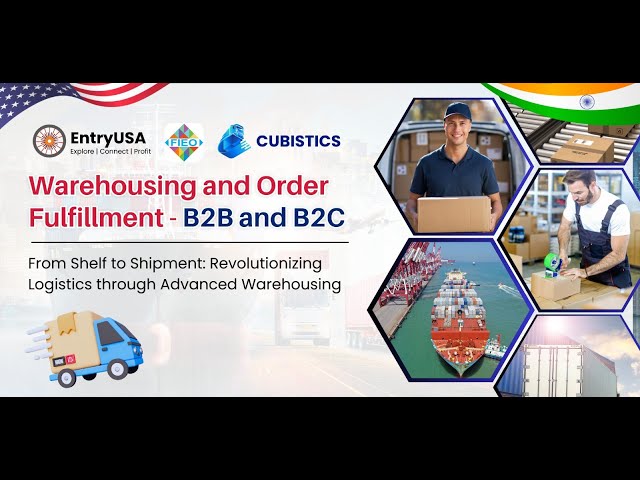 Warehousing and Order Fulfillment - B2B and B2C